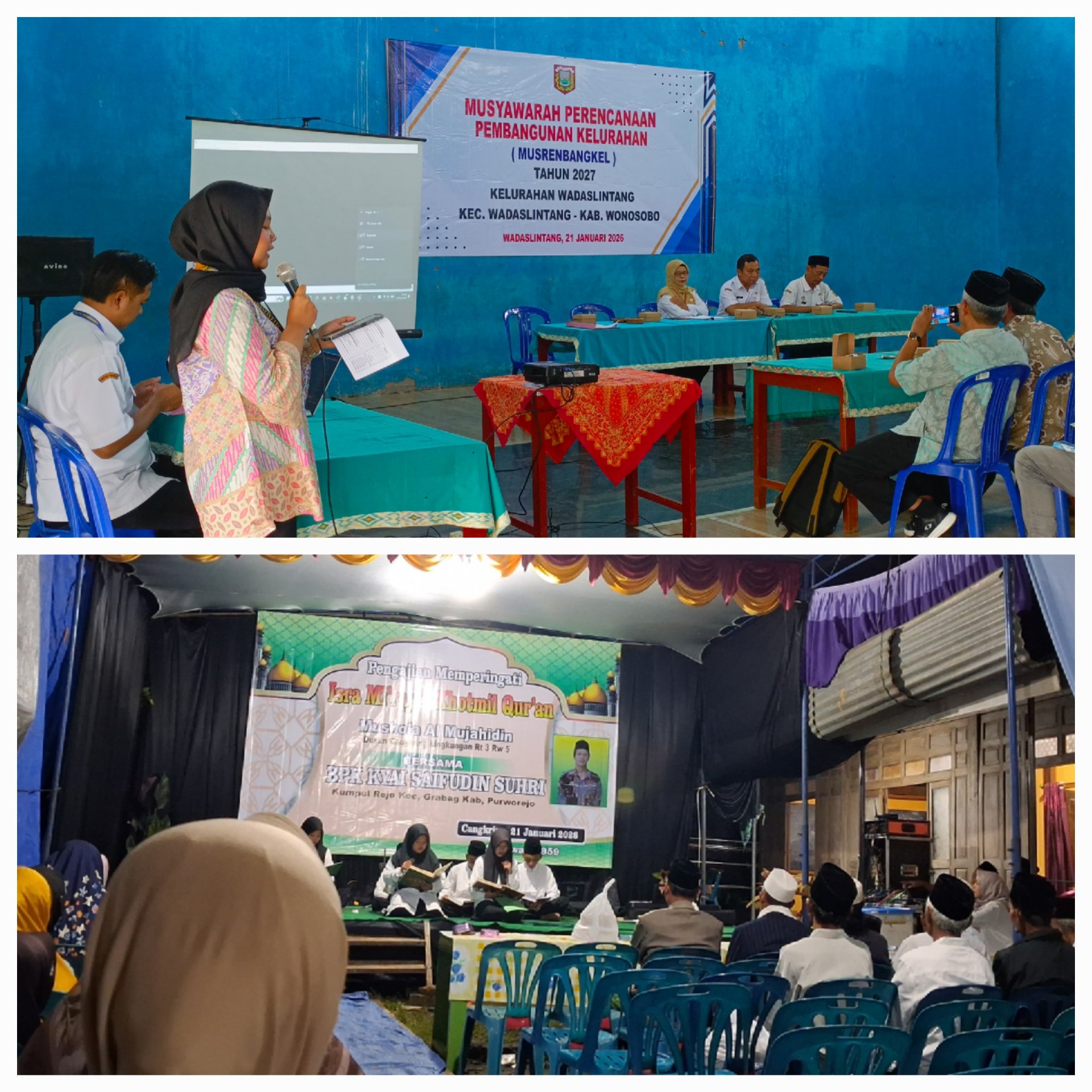 Menghadiri MUSRENBANG Kelurahan Wadaslintang serta menghadiri Khotmil Quran