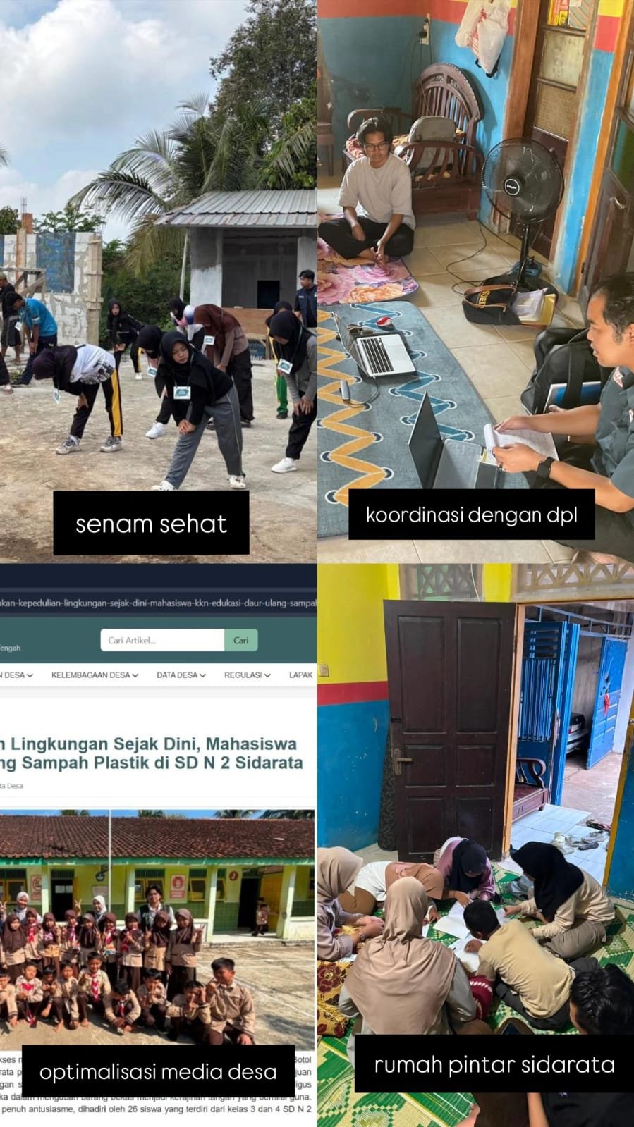 Koordinasi Dengan DPL, Optimalisasi Media Desa, Gerakan Senam Sehat,  Rumah Pintar Sidarata